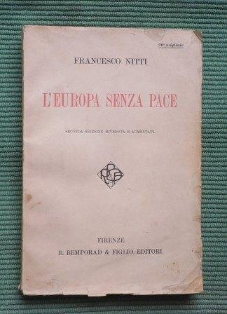 L'EUROPA SENZA PACE - SECONDA EDIZIONE RIVEDUTA E AUMENTATA - …