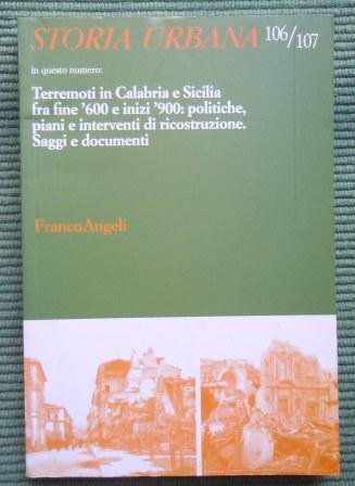 STORIA URBANA - RIVISTA DI STUDI SULLE TRASFORMAZIONI DELLA CITTA' …