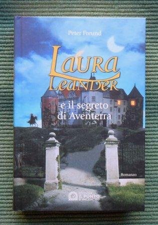 LAURA LEANDER E IL SEGRETO DI AVENTERA