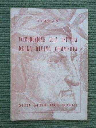 INTRODUZIONE ALLA LETTURA DELLA DIVINA COMMEDIA