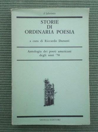 STORIE DI ORDINARIA POESIA - ANTOLOGIA DEI POETI AMERICANI DEGLI …