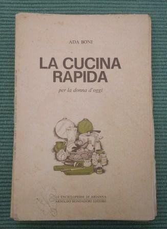 LA CUCINA RAPIDA - LE ENCICLOPEDIE DI ARIANNA - N. …