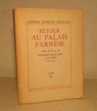 RETOUR AU PALAIS FARNESE - CHOIX DE LETTRES DE ROMAIN …
