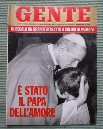 GENTE - SETTIMANALE DI POLITICA, ATTUALITA' E CULTURA - ANNO …