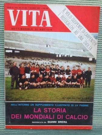 VITA - SETTIMANALE DI NOTIZIE - ANNO QUARTO 1962