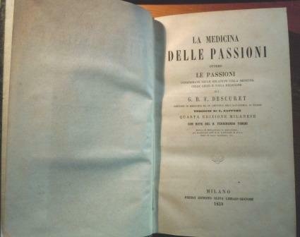 LA MEDICINA DELLE PASSIONI. OVVERO LE PASSIONI CONSIDERATE NELLE RELAZIONI …