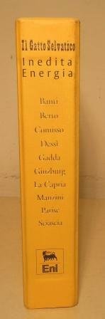 IL GATTO SELVATICO - INEDITA ENERGIA - ROMA ENI (ENTE …