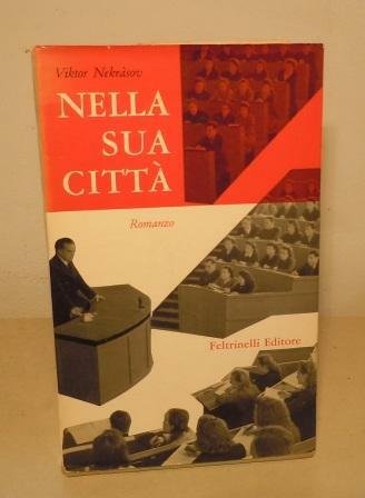 NELLA SUA CITTA' - ROMANZO