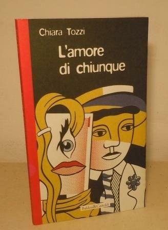 L'AMORE DI CHIUNQUE