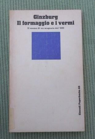 IL FORMAGGIO E I VERMI - IL COSMO DI UN …