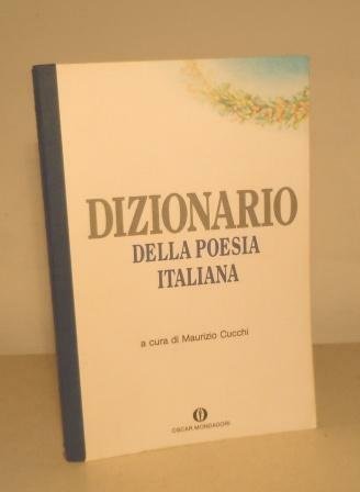 DIZIONARIO DELLA POESIA ITALIANA