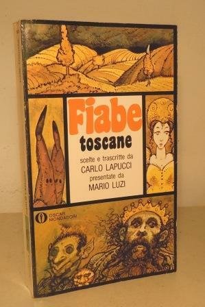 FIABE TOSCANE - SCELTE E TRASCRITTE DA CARLO LAPUCCI - …