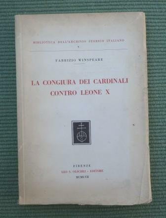 LA CONGIURA DEI CARDINALI CONTRO LEONE X