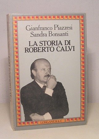 LA STORIA DI ROBERTO CALVI