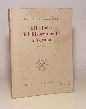 GLI ALBORI DEL RISORGIMENTO A VERONA (1785 - 1801)