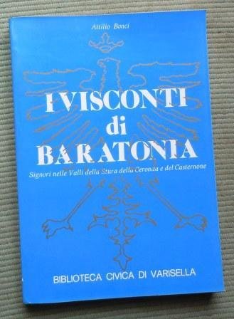 I VISCONTI DI BARATONIA SIGNORI NELLE VALLI DELLA STURA DELLA …