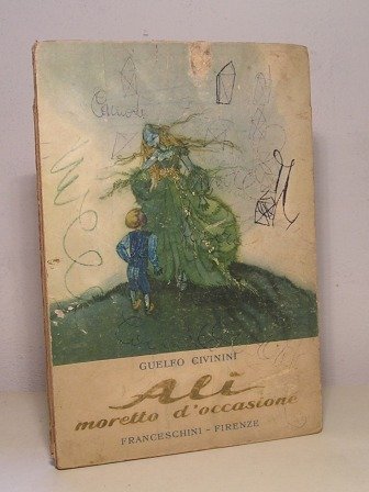 ALI' MORETTO D'OCCASIONE - FIABA - ILLUSTRAZIONI DI LUISA FANTINI