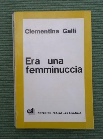 ERA UNA FEMMINUCCIA - ROMANZO