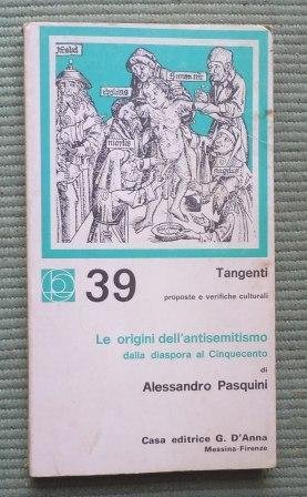 LE ORIGINI DELL'ANTISEMITISMO DALLA DIASPORA AL CINQUECENTO