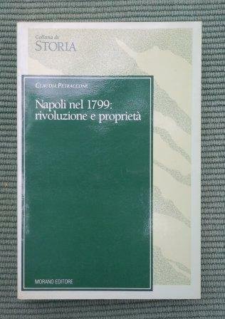 NAPOLI NEL 1799: RIVOLUZIONE E PROPRIETA' UNA RICERCA SU BORGHESIA …