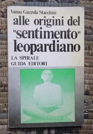 ALLE ORIGINI DEL “SENTIMENTO” LEOPARDIANO