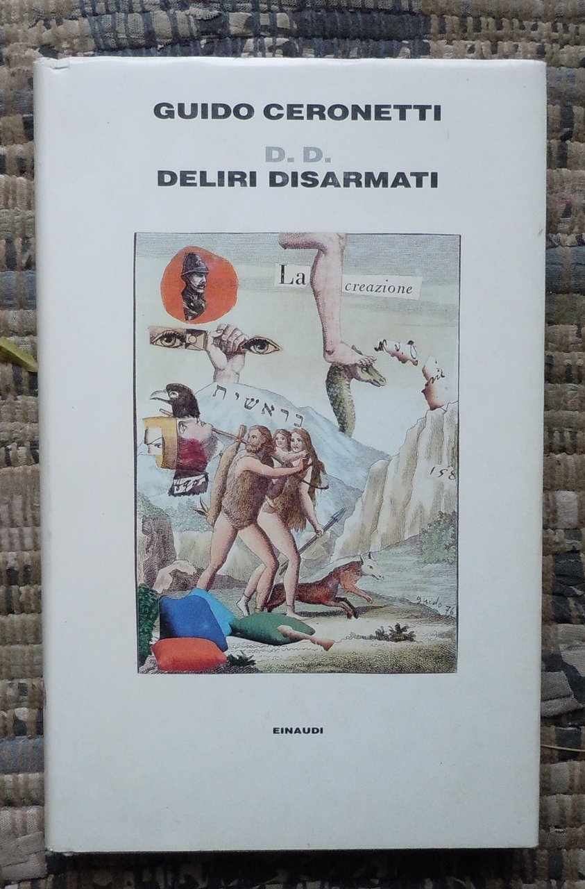 D. D. DELIRI DISARMANTI - PRIMA EDIZIONE