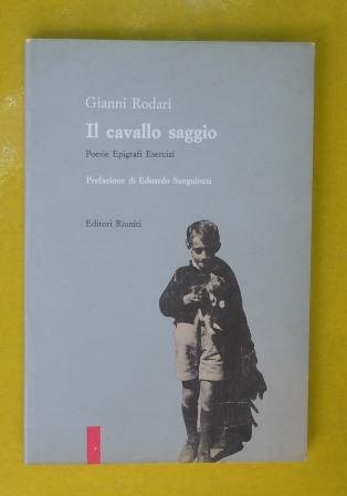 IL CAVALLO SAGGIO - POESIE. EPIGRAFI. ESERCIZI. PREFAZIONE DI EDOARDO …