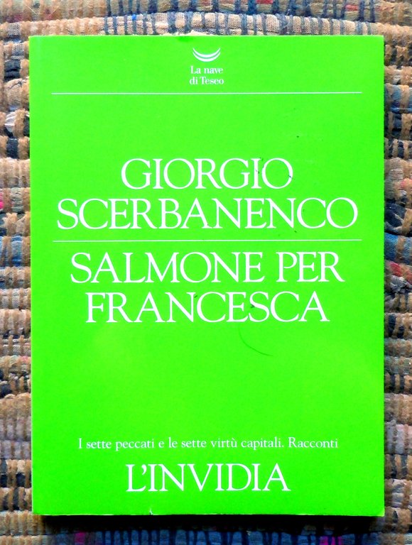 IL CORAGGIO - L'INVIDIA - I SETTE PECCATI E LE …