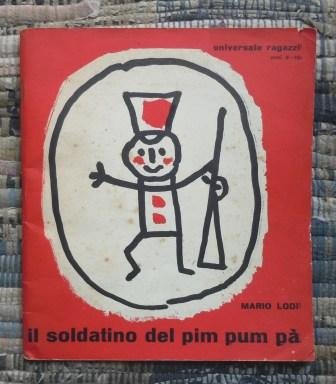 IL SOLDATINO DEL PIM PUM PA - ILLUSTRAZIONI DI FRANCO …