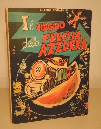 IL VIAGGIO DELLA FRECCIA AZZURRA - COPERTINA DEL PITTORE VINICIO …