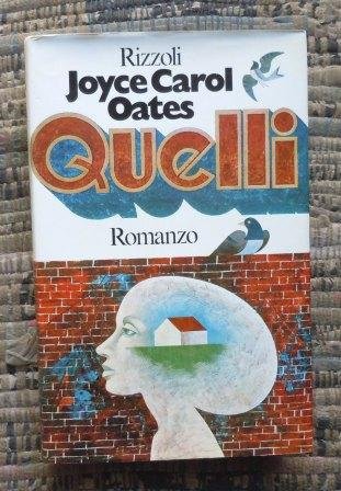 QUELLI - ROMANZO - PRIMA EDIZIONE