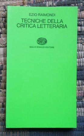 TECNICHE DELLA CRITICA LETTERARIA