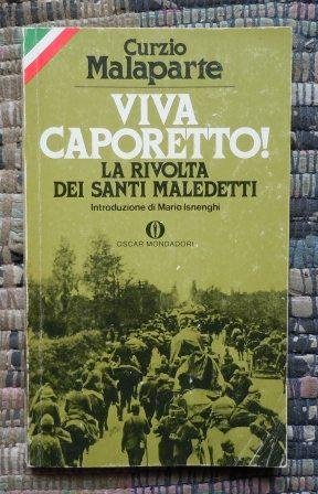 VIVA CAPORETTO. LA RIVOLTA DEI SANTI MALEDETTI