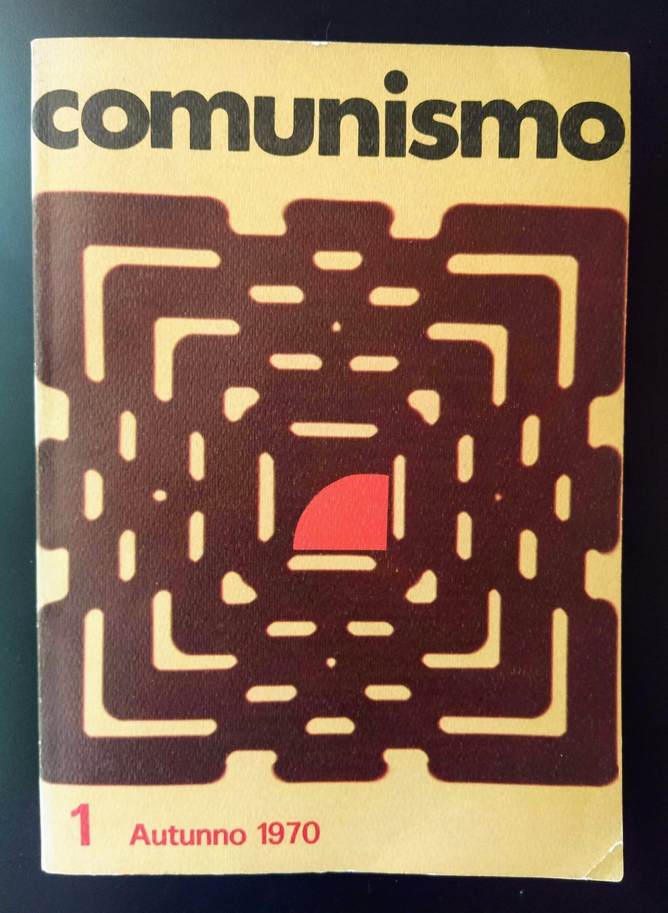 Comunismo. Materiali di lavoro a cura di Lotta Continua. N. …