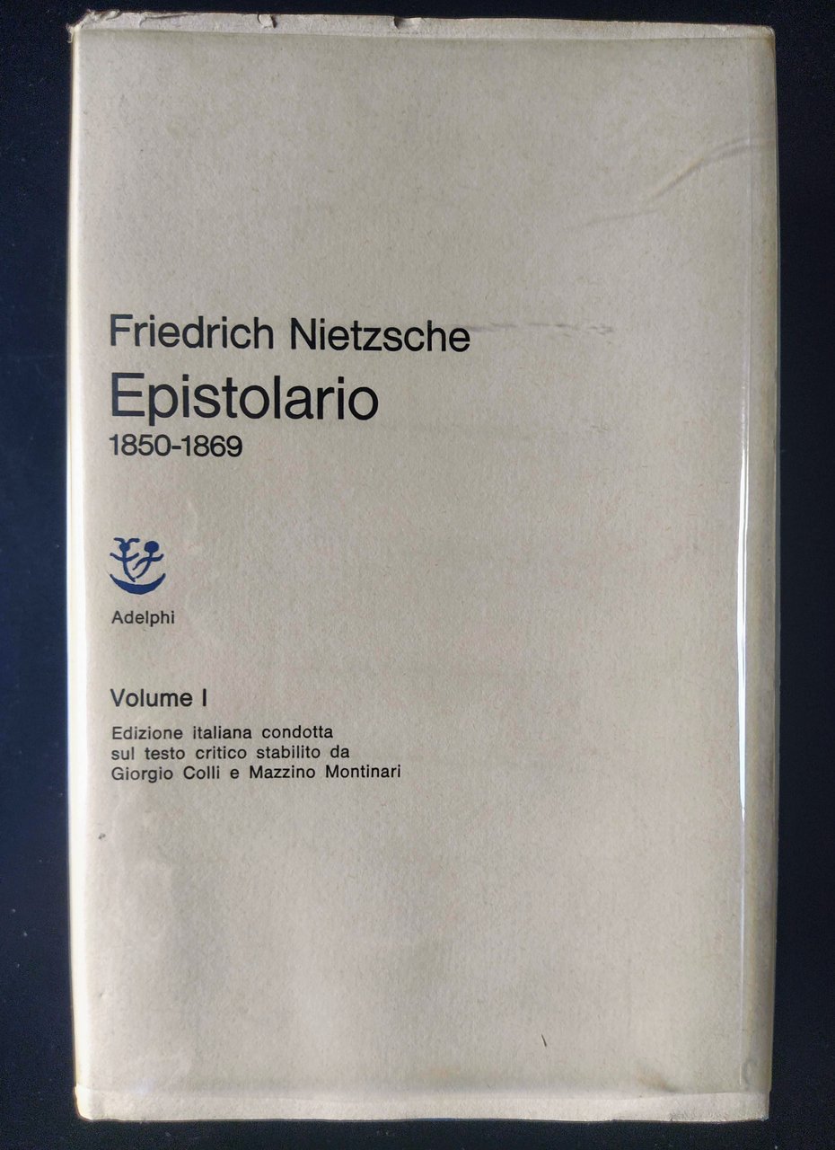 Epistolario 1850-1869. Volume I. Edizione italiana condotta sul testo critico …