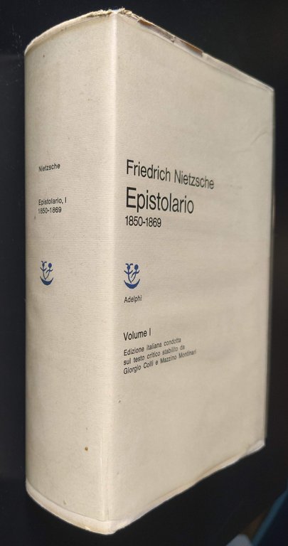 Epistolario 1850-1869. Volume I. Edizione italiana condotta sul testo critico …