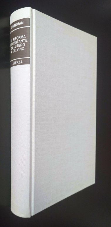La Riforma protestante. Da Lutero a Calvino.
