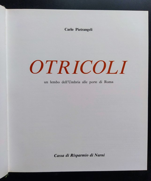 Otricoli, un lembo dell'Umbria alle porte di Roma.