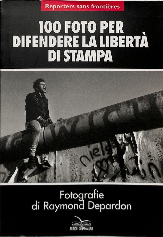 100 foto per difendere la libertà di stampa