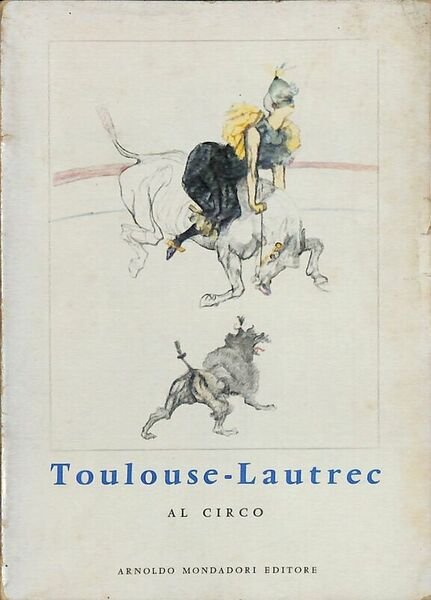 Toulouse Lautrec Il circo