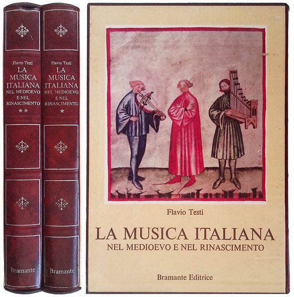 La musica italiana nel Medioevo e nel Rinascimento. DUE VOLUMI