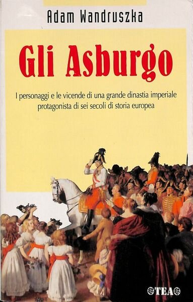 Gli Asburgo | Immagine Gallery 2