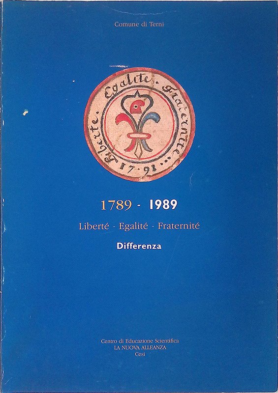1789-1989 Liberté Egalité Fraternité. Differenza