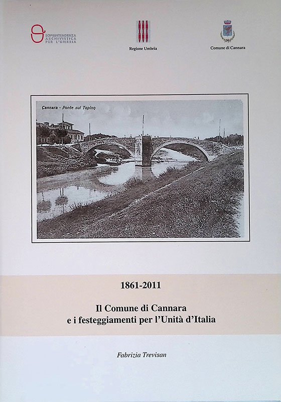 1861-2011 Il Comune di Cannara e i festeggiamenti per l'Unità …
