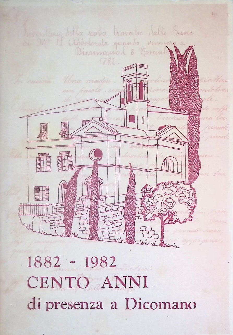 1882-1992 Cento anni di presenza a Dicomano