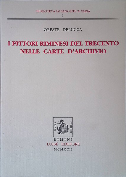 I pittori riminesi del trecento nelle carte d'archivio