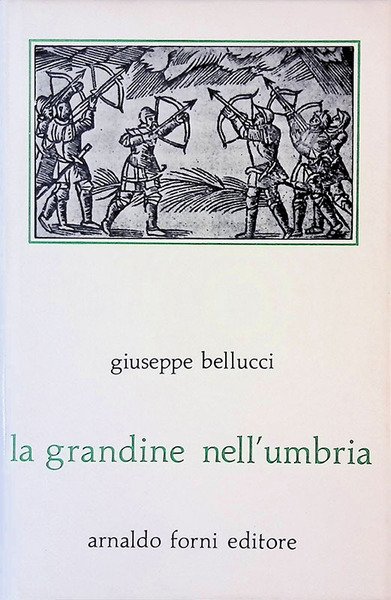 La grandine nell'Umbria