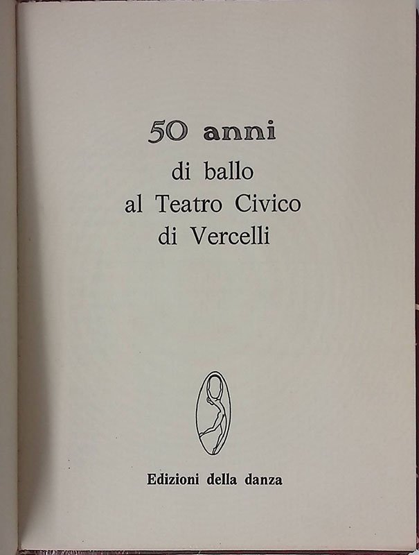 50 anni di ballo al Teatro Civico di Vercelli