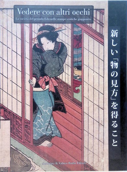 Vedere con altri occhi. La società del periodo Edo (1600-1868) …