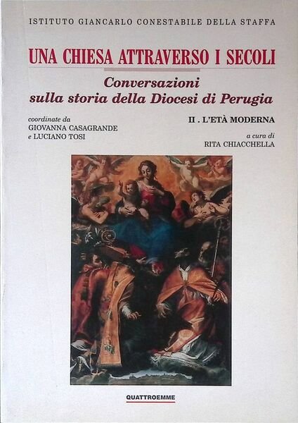 Una chiesa attraverso i secoli. Conversazioni sulla storia della Diocesi …